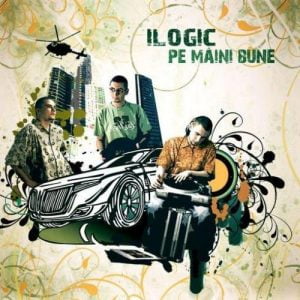 Ilogic – Pe maini bune (Independent – 2005)