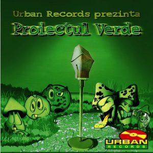 Various – Proiectul Verde (Roton / Urban Records – 2004)